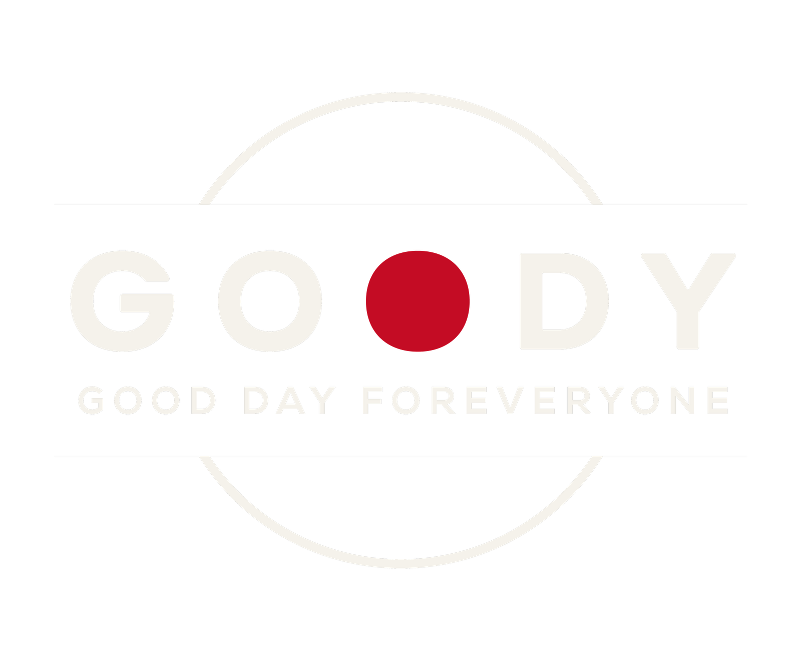 Goody — Good Day Foreveryone